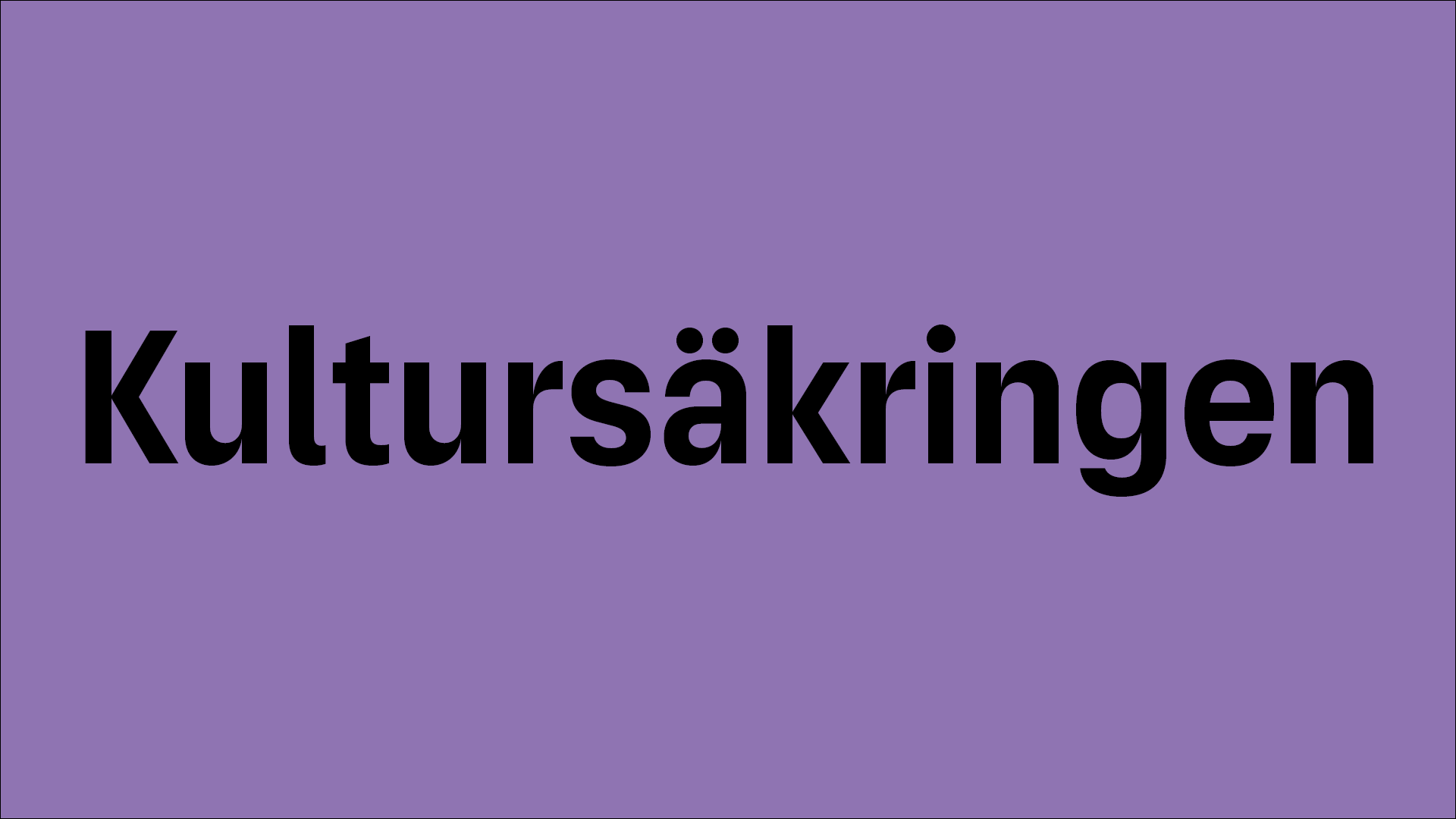 På en mörklila bakgrund står det med svarta bokstäver "Kultursäkringen"